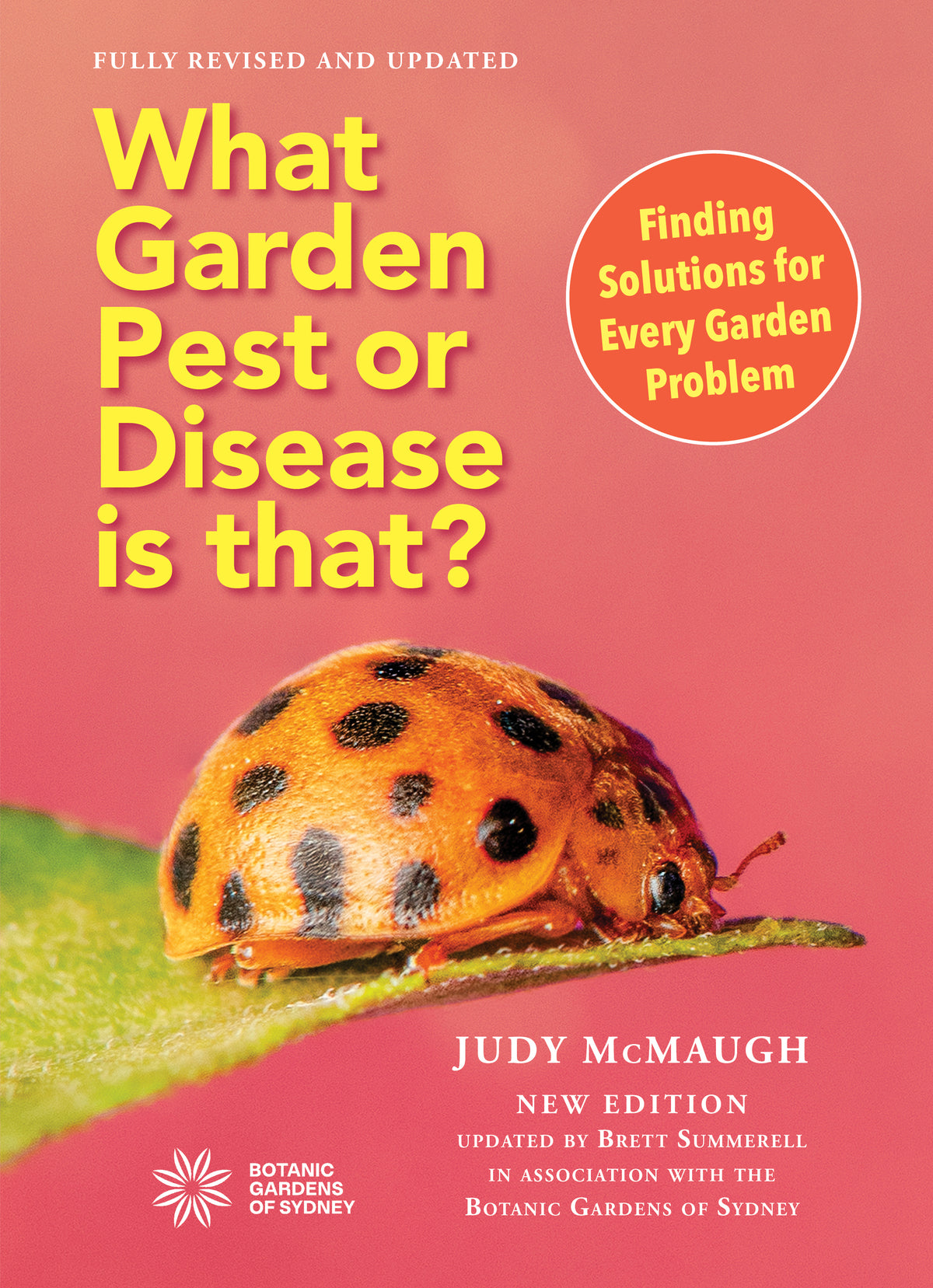What Garden Pest or Disease is that? Fully revised and updated