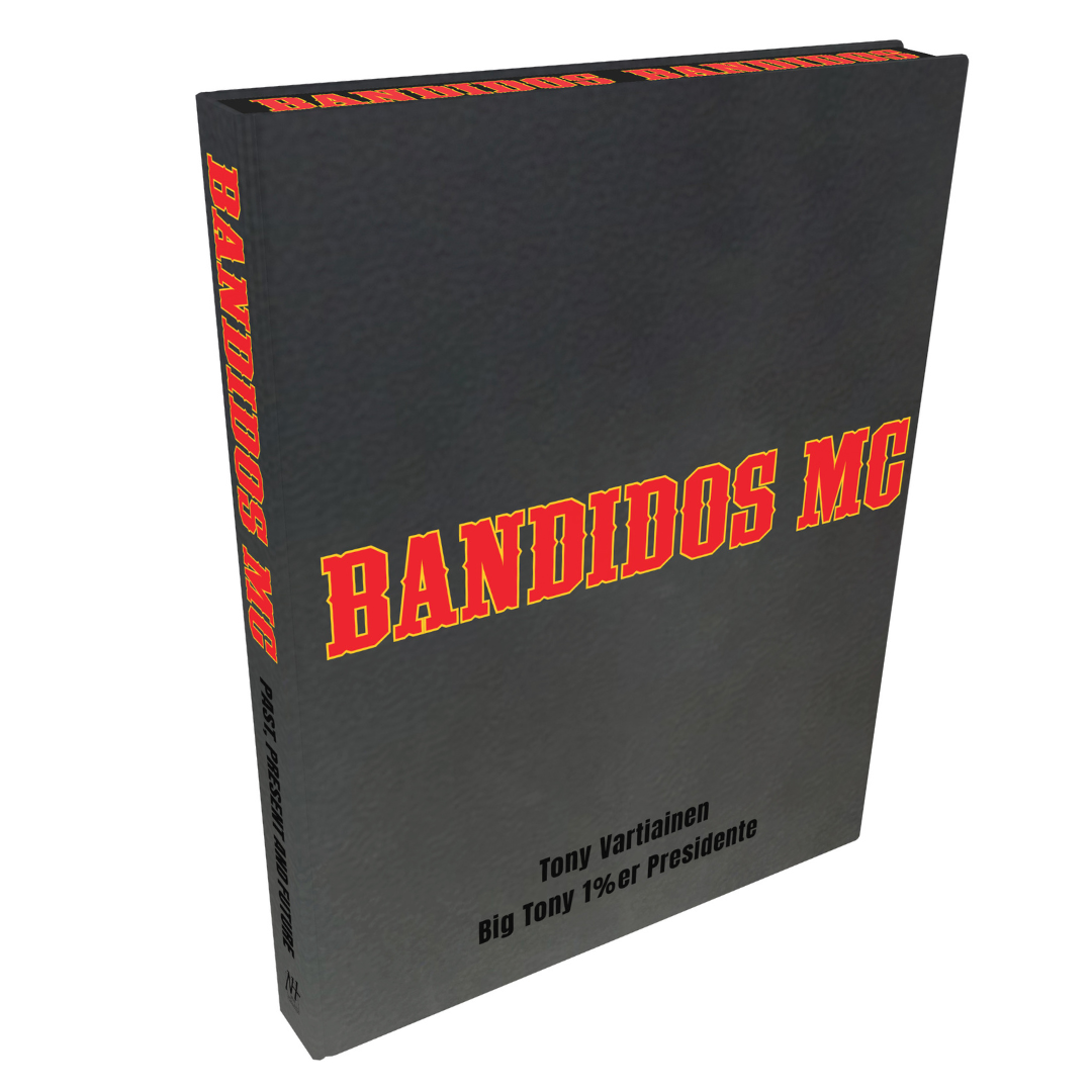 Bandidos - Past, Present and Future Collectors Limited Edition