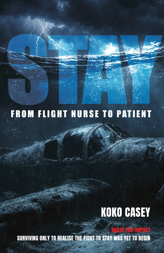 Stay - From Flight Nurse to Patient
